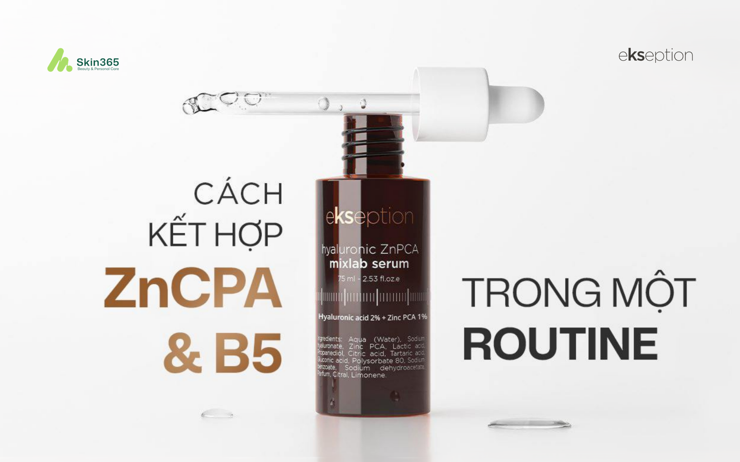 Ekseption ZnPCA + B5: Giải Pháp "Kép" Cho Da Dầu Mụn Mùa Nắng Nóng