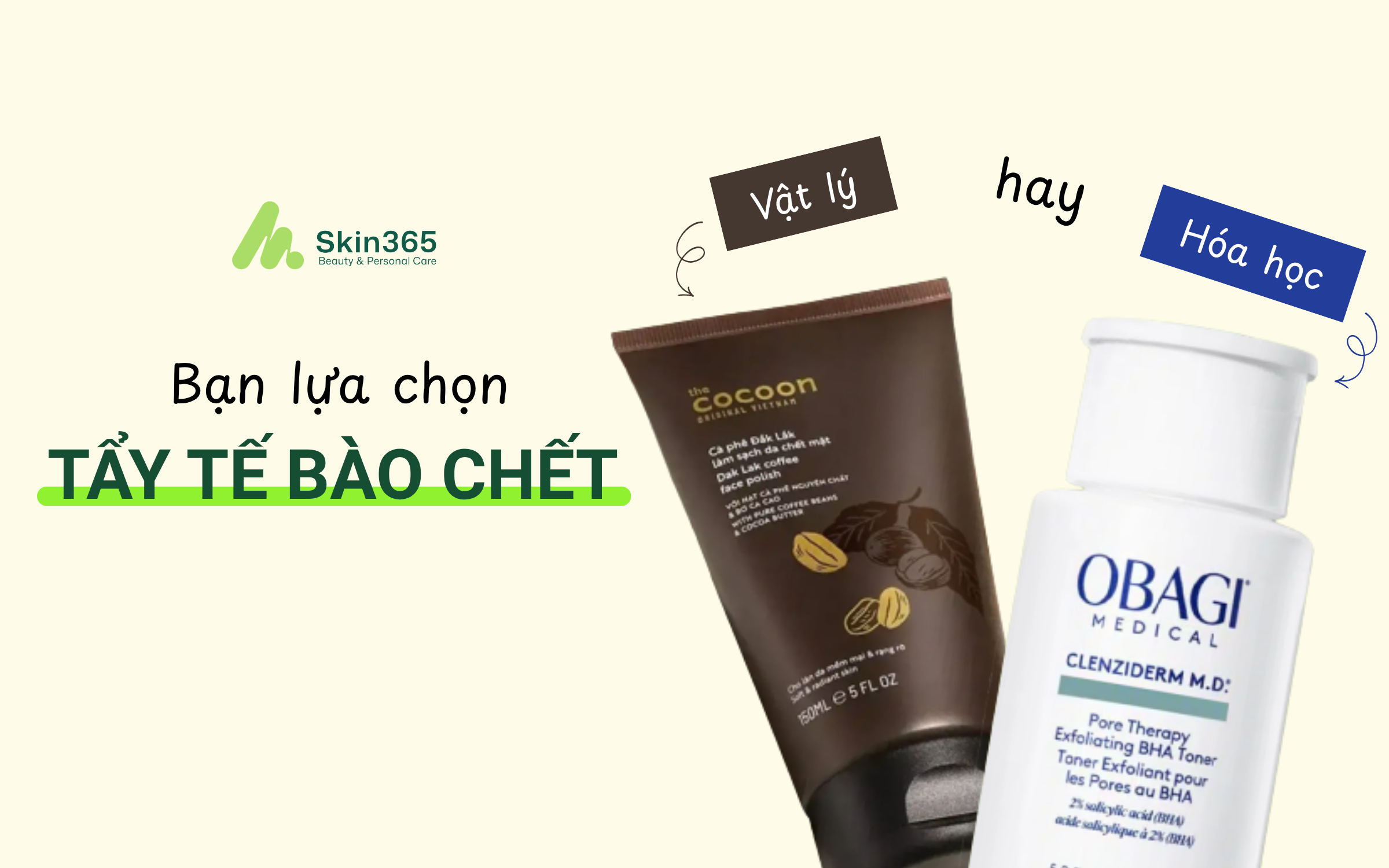Tẩy Da Chết Vật Lý Hay Hóa Học: Đâu Mới Là "Chân Ái" Cho Làn Da Bạn?